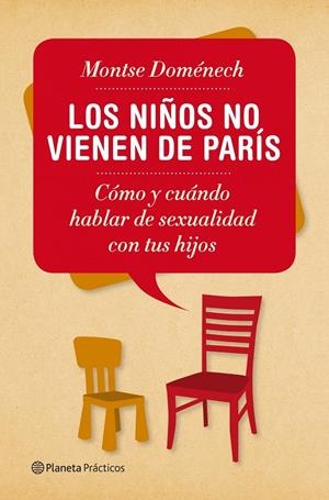 LOS NIÑOS NO VIENEN DE PARÍS | 9788408053989 | MONTSE DOMÉNECH