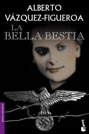 LA BELLA BESTIA | 9788427039650 | ALBERTO VÁZQUEZ-FIGUEROA