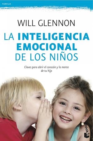 LA INTELIGENCIA EMOCIONAL DE LOS NIÑOS | 9788408041030 | WILL GLENNON
