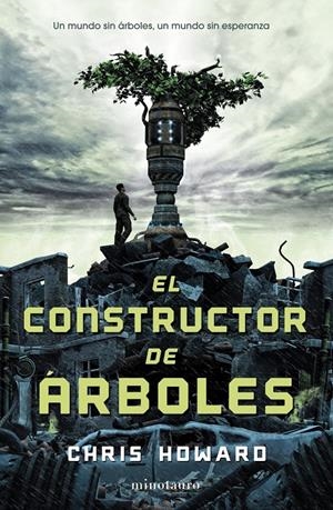 EL CONSTRUCTOR DE ÁRBOLES | 9788445000809 | CHRISTOPHER HOWARD