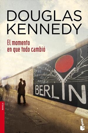 EL MOMENTO EN QUE TODO CAMBIÓ | 9788408044772 | DOUGLAS KENNEDY