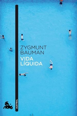 VIDA LÍQUIDA | 9788408040958 | ZYGMUNT BAUMAN