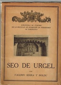 SEO DE URGEL VALERIO SERRA BOLDU 1930 | suv | SERRA BOLDU, VALERIO