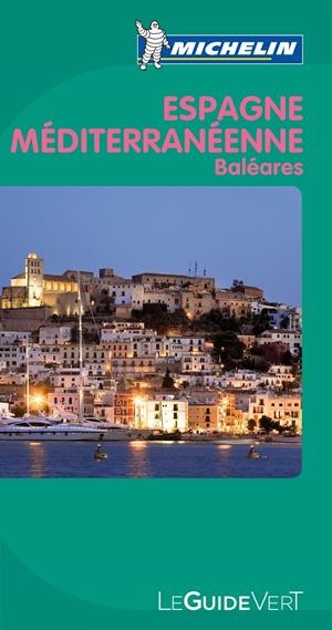 ESPAGNE MÉDITERRANÉENNE GUIDE VERT | 9782067154209 | VARIOS AUTORES