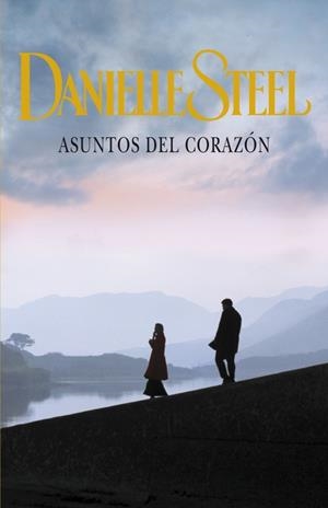 ASUNTOS DEL CORAZÓN | 9788401384547 | STEEL,DANIELLE