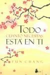 TODO CUANTO NECESITAS ESTA EN TI (N.P) | 9788478089383 | CHANG, FUN