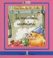 MARMOTA INVENTORA, LA (CATALA) (LA SIRENA) | 9788424622329 | LARREULA I VIDAL, ENRIC