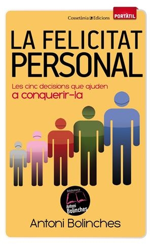 LA FELICITAT PERSONAL | 9788490340059 | BOLINCHES, ANTONI