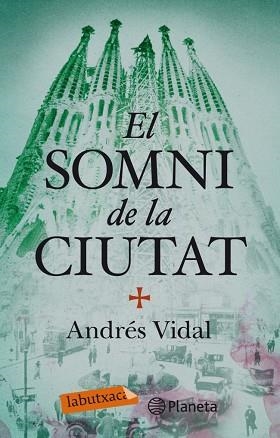 EL SOMNI DE LA CIUTAT | 9788499306735 | ANDRÉS VIDAL