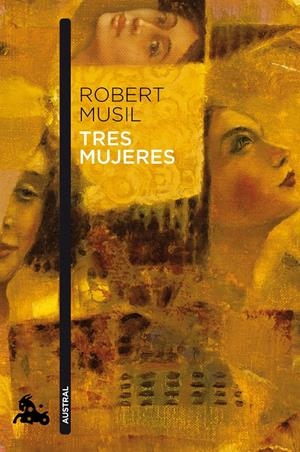 TRES MUJERES | 9788432215681 | ROBERT MUSIL