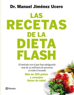 LAS RECETAS DE LA DIETA FLASH | 9788408105787 | DR. MANUEL JIMÉNEZ UCERO