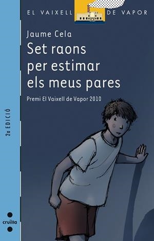 SET RAONS PER ESTIMAR ELS PARES | 9788466128933 | CELA, JAUME