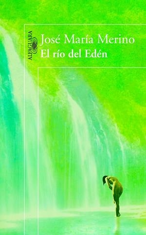 EL RÍO DEL EDÉN | 9788420403847 | MERINO, JOSÉ MARÍA