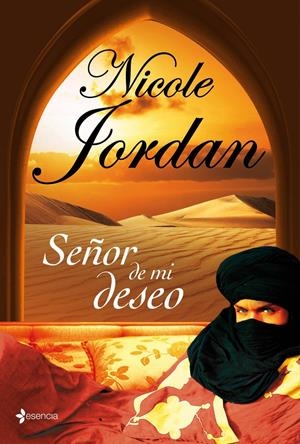 SEÑOR DE MI DESEO | 9788408039075 | NICOLE JORDAN