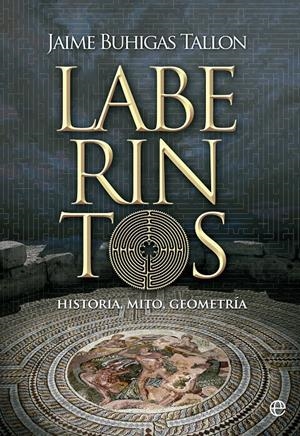 LABERINTOS | 9788499706740 | BUHIGAS TALL¢N, JAIME