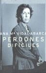 PERDONES DIFICILES | 9788427024724 | VIDAL ABARCA, ANA M.