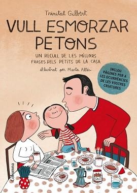 VULL ESMORZAR PETONS | 9788466416511 | TRINITAT GILBERT MARTINEZ