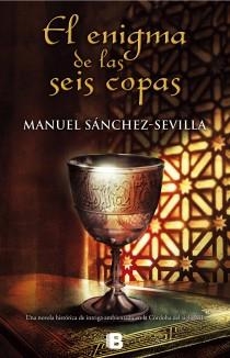 EL ENIGMA DE LAS SEIS COPAS | 9788466653190 | SÁNCHEZ-SEVILLA, MANUEL