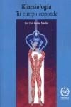 KINESIOLOGÍA TU CUERPO RESPONDE | 9788488769770 | GODOY MUELAS, JOSÉ LUIS