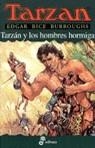 TARZAN Y LOS HOMBRES HORMIGA | 9788435031097 | RICE BURROUGHS, EDGAR