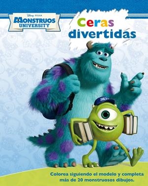 MONSTRUOS UNIVERSITY. CERAS DIVERTIDAS | 9788499514178 | DISNEY