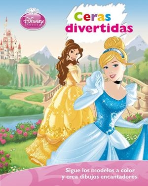PRINCESAS. CERAS DIVERTIDAS | 9788499514192 | DISNEY