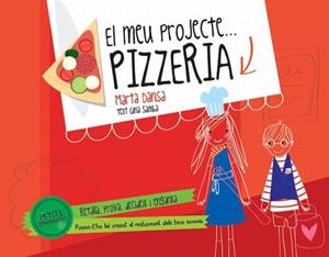 PETITS EMPRENEDORS. PIZZERIA | 9788415853138 | MARTA DANSA