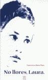 NO LLORES LAURA | 9788493000653 | ALIERN PONS, FRANCESCA