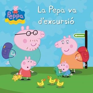 PORQUETA PEPA: LA PEPA VA D'EXCURSIO | 9788448835576 | AUTORES VARIOS
