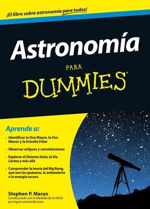 ASTRONOMÍA PARA DUMMIES | 9788432901492 | STEPHEN P. MARAN