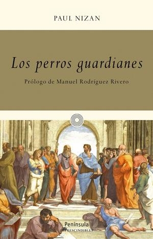 LOS PERROS GUARDIANES | 9788499422473 | PAUL NIZAN