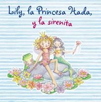 LILY LA PRINCESA HADA Y LA SIRENITA | 9788421680872 | FINSTERBUSCH, MONIKA