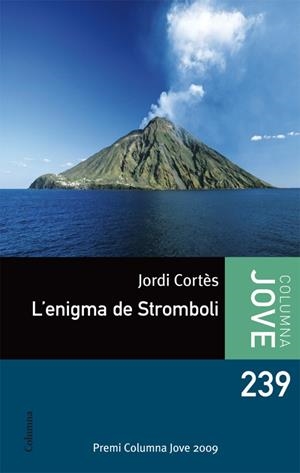 ENIGMA DE STROMBOLI L' | 9788499327532 | JORDI CORTÉS RODRÍGUEZ