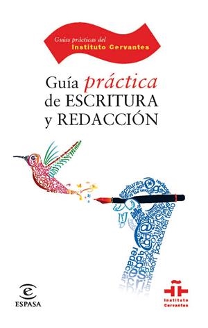 GUÍA PRÁCTICA DE ESCRITURA Y REDACCIÓN | 9788467036718 | CATALINA FUENTES RODRÍGUEZ