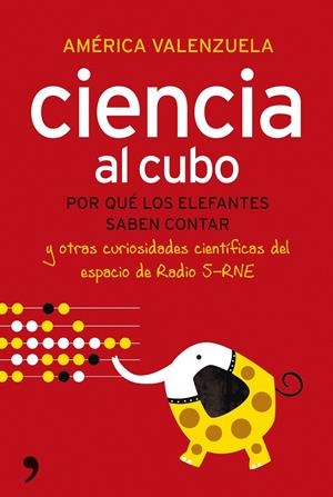 CIENCIA AL CUBO | 9788484608585 | AMÉRICA VALENZUELA