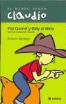 PAT GARRET Y BILLY EL NIÑO NUNCA TUVIERON NOVIA | 9788423672837 | ROBERTO GARCÍA SANTIAGO