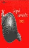 POESIA MIGUEL HERNANDEZ | 9788401590382 | HERNANDEZ, MIGUEL