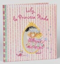 LILY, LA PRINCESA HADA | 9788421695388 | NUPPENEY, BURKHARD