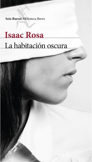 LA HABITACIÓN OSCURA | 9788432215728 | ISAAC ROSA