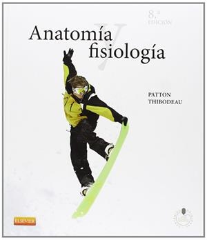 ANATOMÍA Y FISIOLOGÍA (8ª ED.) | 9788490221082 | PATTON, K.T