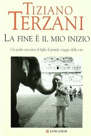 FINE È IL MIO INIZIO, LA | 9788830422476 | TERZANI, TIZIANO