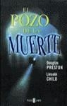 POZO DE LA MUERTE, EL | 9788401327735 | PRESTON, DOUGLAS