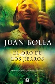 EL ORO DE LOS JÍBAROS | 9788466653817 | BOLEA, JUAN