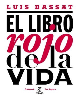 EL LIBRO ROJO DE LA VIDA | 9788467039863 | LUIS BASSAT