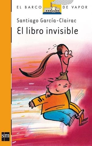 LIBRO INVISIBLE, EL (BVN) | 9788434865563 | GARCIA CLAIRAC, SANTIAGO