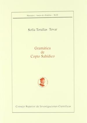 GRAMÁTICA DE COPTO SAHÍDICO | 9788400079345 | TORALLAS TOVAR, SOFÍA