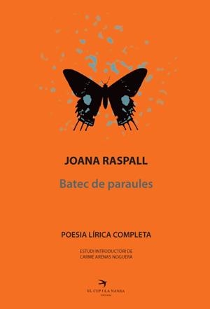 JOANA RASPALL. POESIA LÍRICA COMPLETA | 9788492745784 | RASPALL I JUANOLA, JOANA