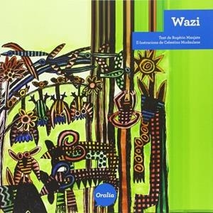 WAZI | 9788415549338 | MANJATE, ROGÉRIO / MUDAULANE, CELESTINO