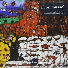 EL REI MUSSOL | 9788415549314 | KHOSA, UNGULANI BA KA / AMOS MAVALE, AMERICO