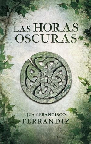 LAS HORAS OSCURAS | 9788425347917 | FERRANDIZ PASCUAL,JUAN FRANCISCO